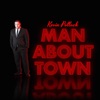 Man About Town - Single