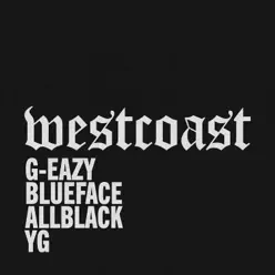 West Coast (feat. ALLBLACK & YG) - Single - Blueface