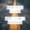 Body Like a Back Road - Somethin' Fierce lyrics
