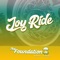 Joy Ride (feat. Prolifik & Ver5e) - The Foundation lyrics
