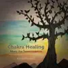 Chakra Healing: Music for Transcendence album lyrics, reviews, download