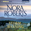 Storm Warning (Unabridged) - Nora Roberts