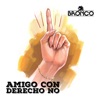 Amigo Con Derecho No - Single