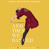 And Then We Danced: Original Motion Picture Soundtrack artwork