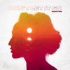 Rooftime - Don't Let It Go