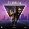 Tu Mirada (feat. Jah Nattoh) - Ras Zohen lyrics