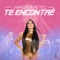 Te Encontré - Marcela Reyes lyrics