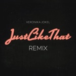 Just Like That (feat. Sleeping Lion) [Remix] by Veronika Jokel