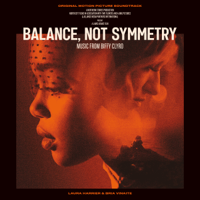 Biffy Clyro - Balance, Not Symmetry (Original Motion Picture Soundtrack) artwork