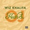 Still Blazin (feat. Alborosie) - Wiz Khalifa lyrics