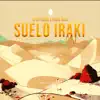 Suelo Iraki (feat. El Pinche Mara) song lyrics