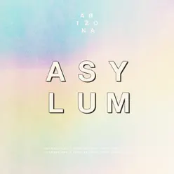 Asylum - A R I Z O N A
