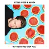 Without You (VIP Mix) - Single album lyrics, reviews, download