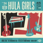 The Hula Girls - The Enchanted Sea