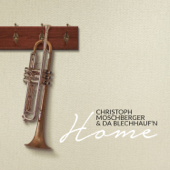 Home - Christoph Moschberger & Da Blechhauf'n