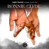 Bonnie & Clyde (feat. Scarab) - Single album lyrics, reviews, download