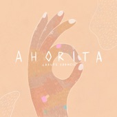 Ahorita artwork