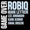 Game Over (feat. Mark Lettieri) - Single album lyrics, reviews, download