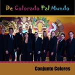 Conjunto Colores - De Colorado Pal Mundo