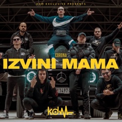 Corona - Izvini mama
