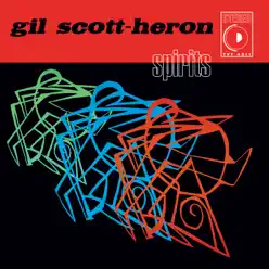 Spirits - Gil Scott-Heron