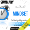 Carol Dweck's Mindset: The New Psychology of Success Summary (Unabridged) - Ant Hive Media