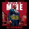 Stream & download No Patience (feat. Pusha T & Swizz Beatz) - Single