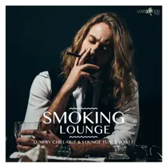 Smoking Lounge - Luxury Chill-Out & Lounge Tunes, Vol. 13 by Various Artists album reviews, ratings, credits