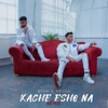 Kache Esho Na (Remix) - Single