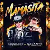 Mamasita [feat. Galante el Emperador] [Remix] - Single album lyrics, reviews, download