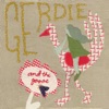 Gerdie and the Goose