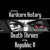 Episode 38 - Death Throes of the Republic V artwork