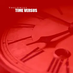 Time Versus... Song Lyrics