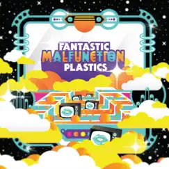 Malfunction by The Fantastic Plastics album reviews, ratings, credits
