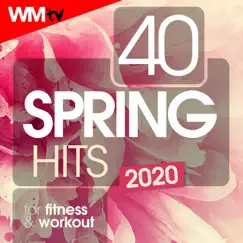 40 Spring Hits 2020 For Fitness & Workout (40 Unmixed Compilation for Fitness & Workout 128 Bpm / 32 Count) by Various Artists album reviews, ratings, credits