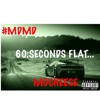 60: Seconds Flat... - EP