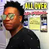 All Over (feat. Wayne Wonder & Rick Ross) - Single album lyrics, reviews, download