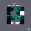 Roosted Mood - Single