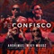 Te Confisco - Anonimus & Miky Woodz lyrics