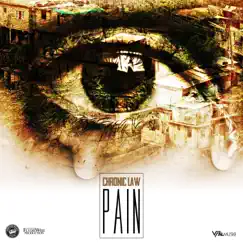 Pain - EP by Chronic Law album reviews, ratings, credits