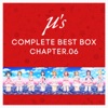 μ's Complete BEST BOX Chapter.06