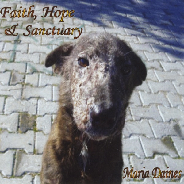Faith Hope & Sanctuary - Maria Daines