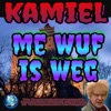 Me Wuf Is Weg - Single