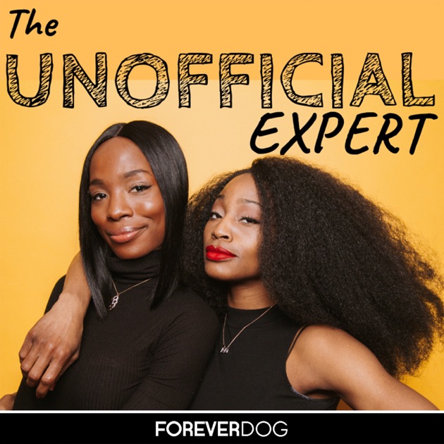 The Unofficial Expert With Sydnee Washington And Marie Faustin By 