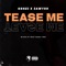 Tease Me (feat. $awyrr) - GONZI lyrics