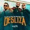Desliza (feat. Mc Mm & Mc Japa) - DJ Lello lyrics