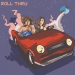 Linda Sol - Roll Thru (feat. Clarissa Carter)