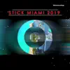 Stream & download Stick Miami 2019