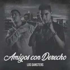 Amigos Con Derecho - Single - Los Gansters