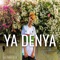 Ya Denya (feat. Dini) - One Name lyrics